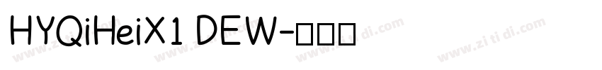 HYQiHeiX1 DEW字体转换